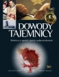 Dowody Tajemnicy. Śledztwo w sprawie zjawisk nadprzyrodzonych - Janusz Rosikoń, Grzegorz Górny