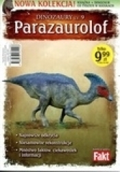 Parazaurolof. Dinozaury cz.9. Książka + figurka - Opracowanie zbiorowe