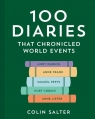 100 Diaries that Chronicled World Events Colin Salter