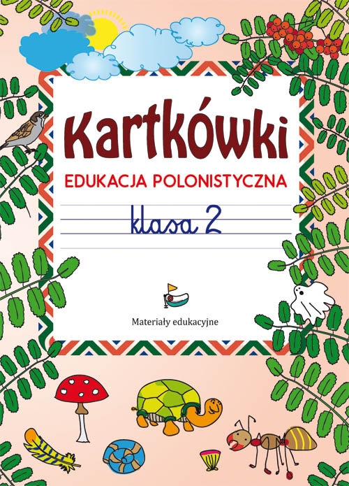 Kartkówki Edukacja polonistyczna Klasa 2