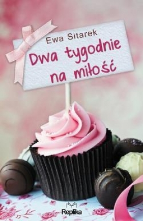 Dwa tygodnie na miłość - Ewa Sitarek