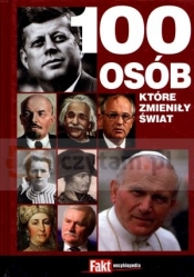 100 osób które zmieniły świat - Opracowanie zbiorowe