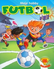 Moje hobby Futbol