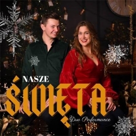 Nasze Święta - Duo Performance CD