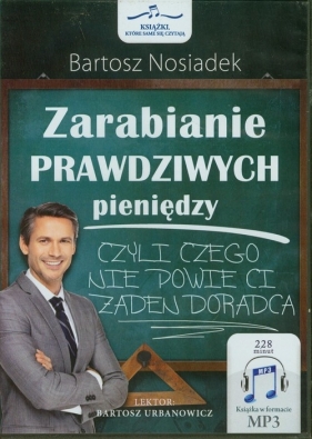 Zarabianie prawdziwych pieniędzy - Nosiadek Bartosz