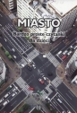 Miasto. Bardzo proste czytanki dla dzieci w.2 - Opracowanie zbiorowe
