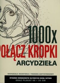 1000 x połacz kropki Arcydzieła