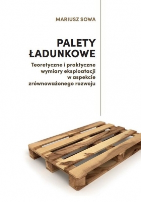 Palety ładunkowe - Sowa Mariusz