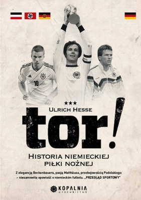 Tor! Historia niemieckiej piłki nożnej - Hesse Ulrich