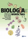 Biologia wokół nas t. 1 Hillis David M., Heller Craig, Hecker Sally D., Hall David W., Laskowski Marta J., Sadava David