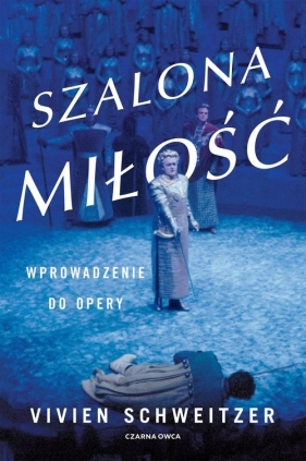 Szalona miłość - Vivien Schweitzer