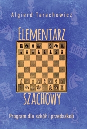 Elementarz szachowy - Tarachowicz Algierd