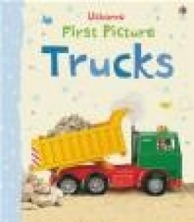 First Picture Trucks Felicity Brooks