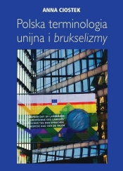 Polska terminologia unijna - Ciostek Anna