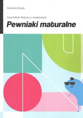 Pewniaki maturalne - Kornelia Duda