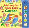 Baby's Very First Noisy Book. Garden wer. angielska Fiona Watt, Stella Baggott