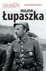Major Łupaszka Joanna Wieliczka-Szarkowa