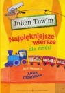 Najpiękniejsze wiersze dla dzieci Julian Tuwim