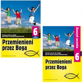 Pakiet Przemienieni przez Boga. Drogi Przymierza. Podręcznik i zeszyt ucznia do religii dla klasy 6 szkoły podstawowej. Nowa Podstawa Programowa - Zbigniew Marek, Anna Walulik