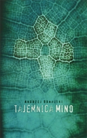 Tajemnica Mino - Andrzej Dunajski