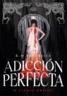  Adicción perfecta: W cieniu obsesji