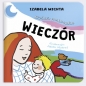 Dzień maluszka. Wieczór - Izabela Michta