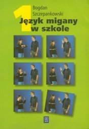 Język migany w szkole część 1