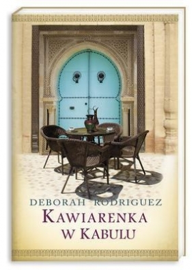 Kawiarenka w Kabulu - Rodriguez Deborah