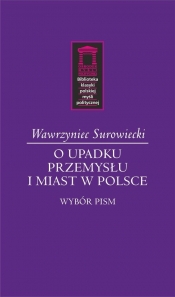 O upadku przemysłu i miast w Polsce