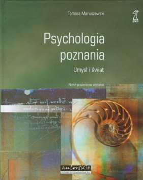 Psychologia poznania Umysł i świat - Maruszewski Tomasz