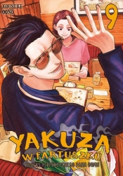 Yakuza w fartuszku. Kodeks perfekcyjnego pana domu #9 - Kosuke Ono