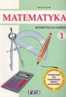 Matematyka dla każdego 1. Podręcznik dla zasadniczej szkoły zawodowej  Łączyńska Urszula