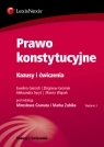 Prawo konstytucyjne Kazusy i ćwiczenia Granat Mirosław, Zubik Marek, Gierach Ewelina