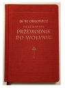 Przewodnik po Wołyniu 1929 Mieczysław Orłowicz