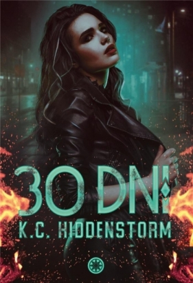 30 dni - K. C. Hiddenstorm