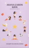 Asana Cards Kids. Joga dla dzieci Opracowanie zbiorowe