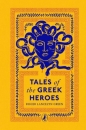 Tales of the Greek heroes wer. angielska - Roger Lancelyn Green