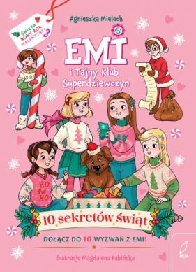 10 sekretów świąt. Emi i Tajny Klub Superdziewczyn - Agnieszka Mielech