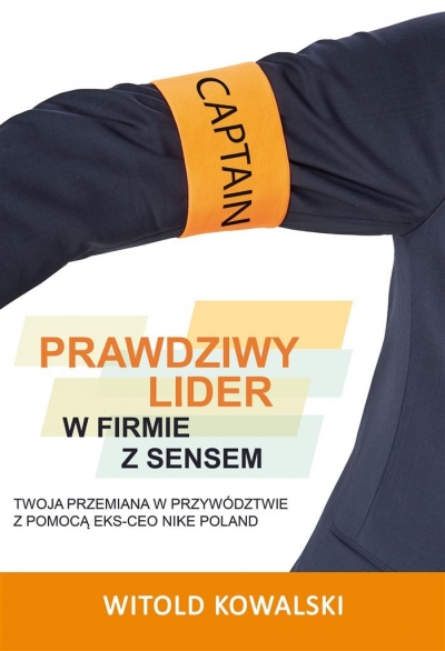 Prawdziwy lider w firmie z sensem