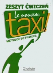 Le Nouveau Taxi 2 Zeszyt ćwiczeń - Hutchings Laure, Hirschsprung Nathalie