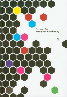 Podręcznik królowej - Bira Szymon