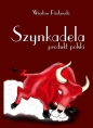 Szynkadela produkt polski - Wiesław Pasławski