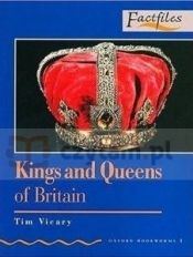 Factfiles 1: Kings and Queens of Britain - Tim Vicary