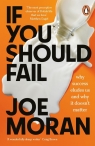 If You Should Fail Moran 	Joe