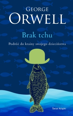 Brak tchu (edycja kolekcjonerska) - George Orwell