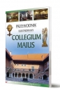 Przewodnik ilustrowany Collegium Maius - Opracowanie zbiorowe