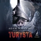 Turysta (Audiobook) - Adam Widerski