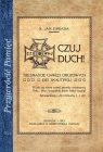 Czuj duch! Szesnaście gawęd obozowych - o idei skautingu Jan Zawada