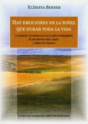 Hay emociones en la ninez que duran toda la vida - Bender Elżbieta