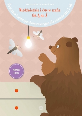 Niedźwiedzie i ćmy w szafie Od Ą do Ż - Barańska Małgorzata